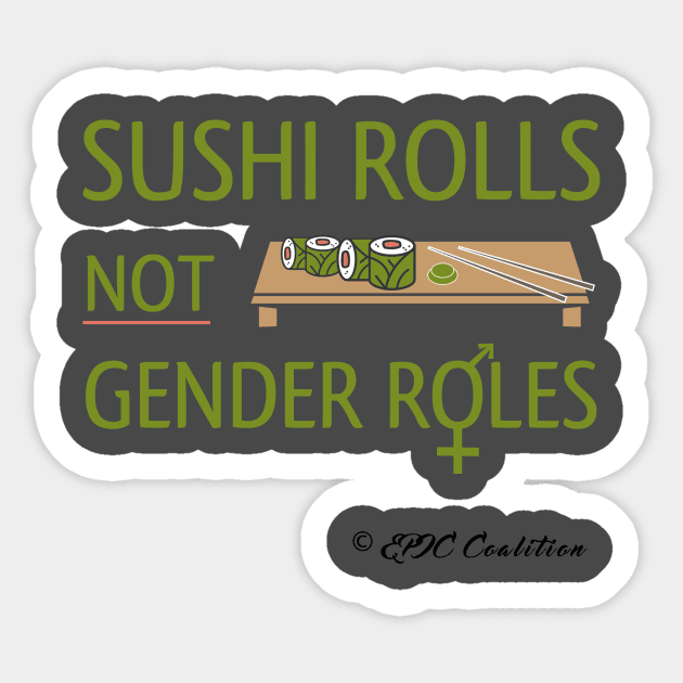 Sushi Rolls Not Gender Rolls Sticker by Epic_Coalition